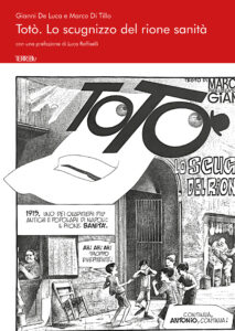 Cover Totò. Lo scugnizzo del rione sanità
